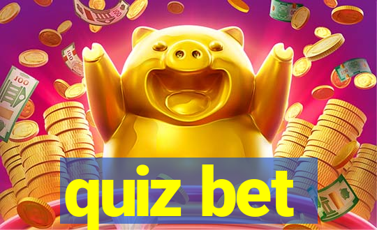 quiz bet