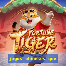 jogos chineses que d?o dinheiro