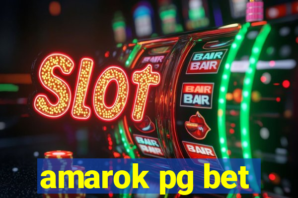 amarok pg bet