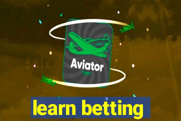 learn betting