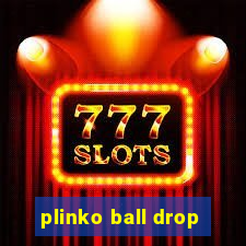 plinko ball drop