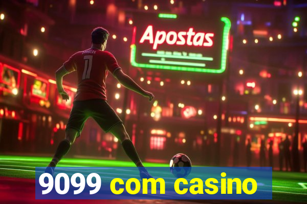 9099 com casino