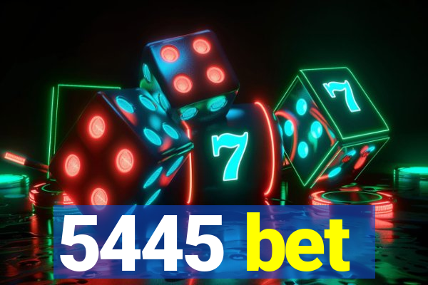 5445 bet