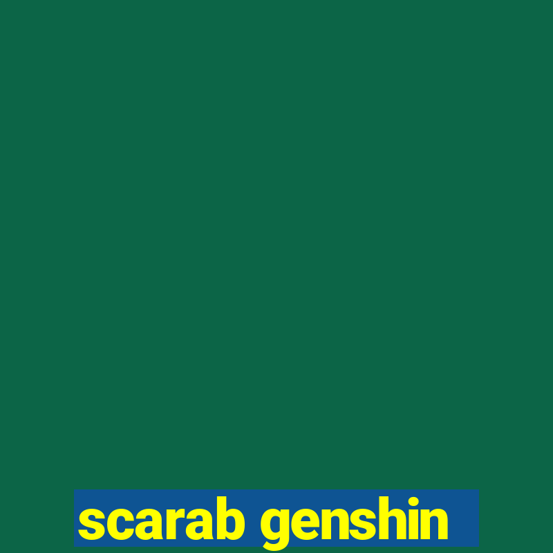 scarab genshin