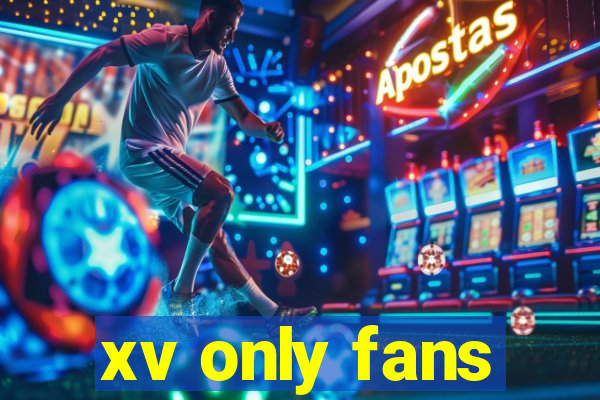 xv only fans