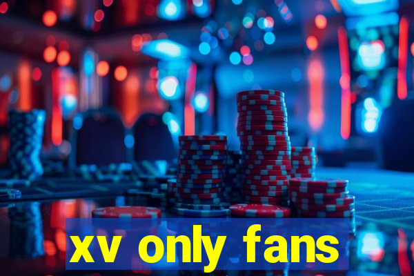 xv only fans