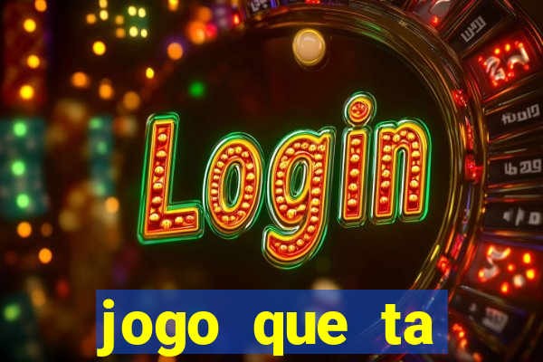 jogo que ta pagando de verdade