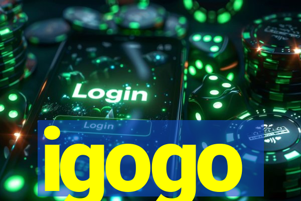 igogo