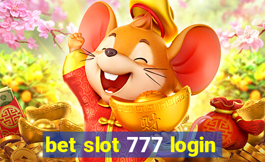 bet slot 777 login