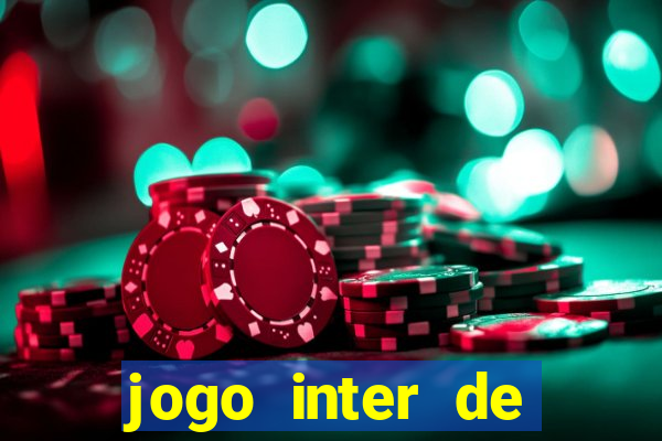 jogo inter de milao e milan