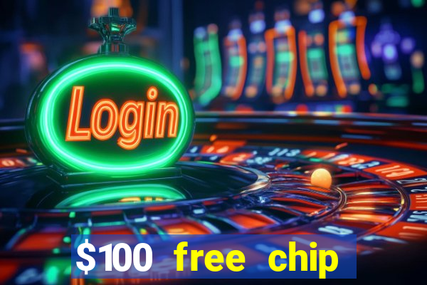 $100 free chip casino captain jack