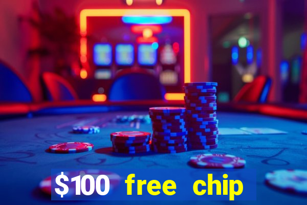 $100 free chip casino captain jack