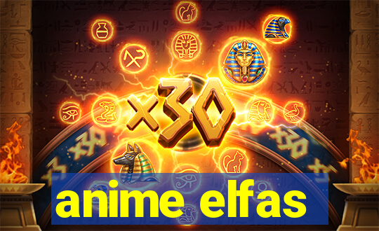 anime elfas