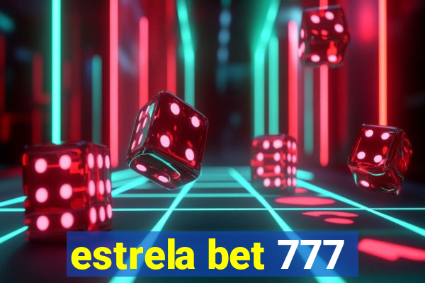 estrela bet 777