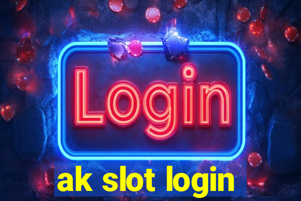 ak slot login