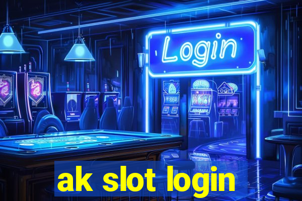 ak slot login