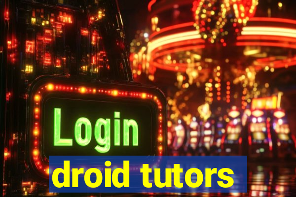 droid tutors