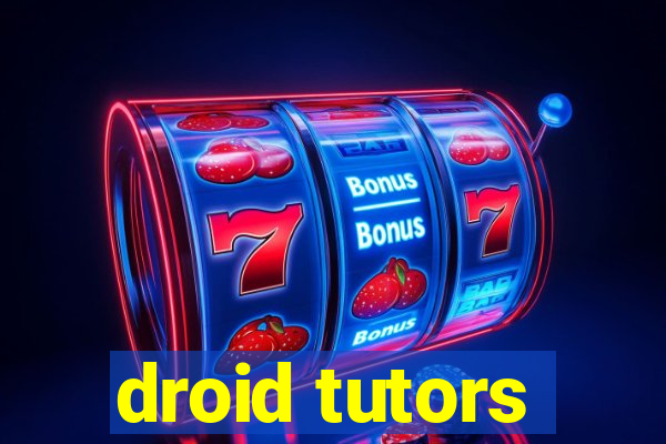 droid tutors