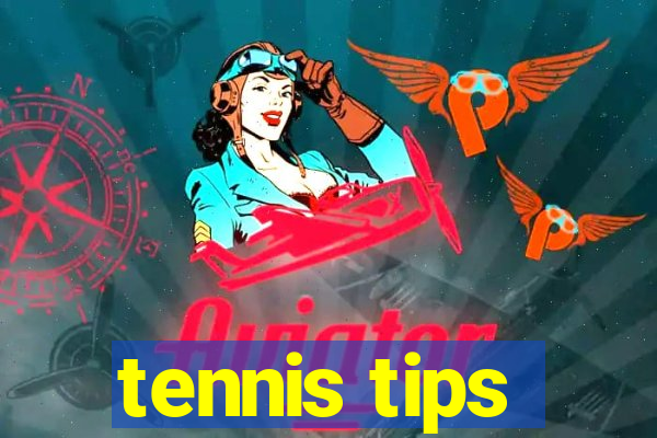 tennis tips