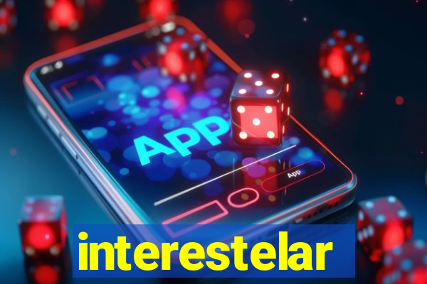 interestelar completo dublado hd