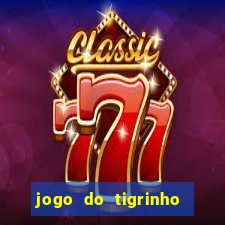 jogo do tigrinho ultimas noticias