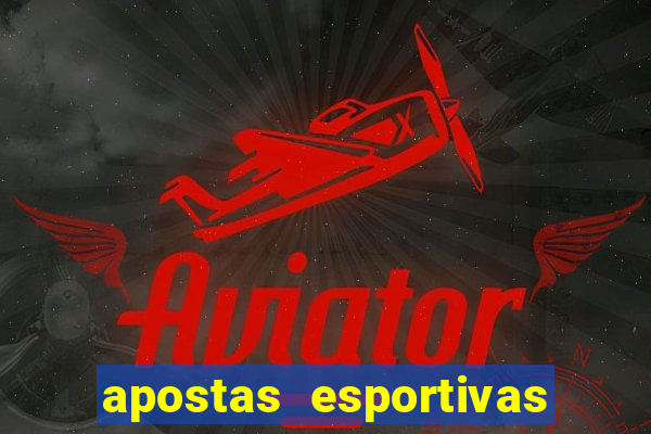 apostas esportivas estrela bet