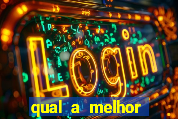 qual a melhor plataforma do tigrinho para jogar