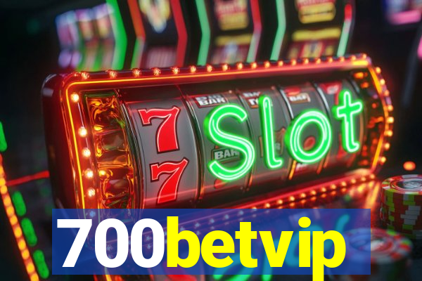 700betvip