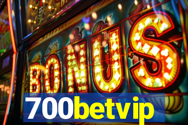 700betvip