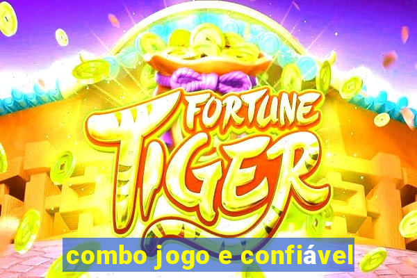 combo jogo e confiável