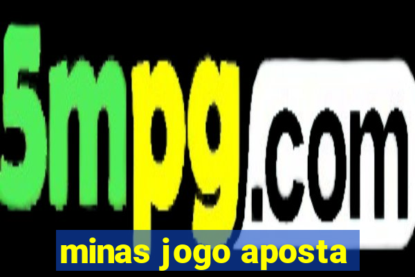 minas jogo aposta