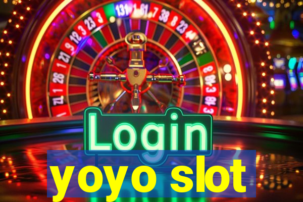 yoyo slot