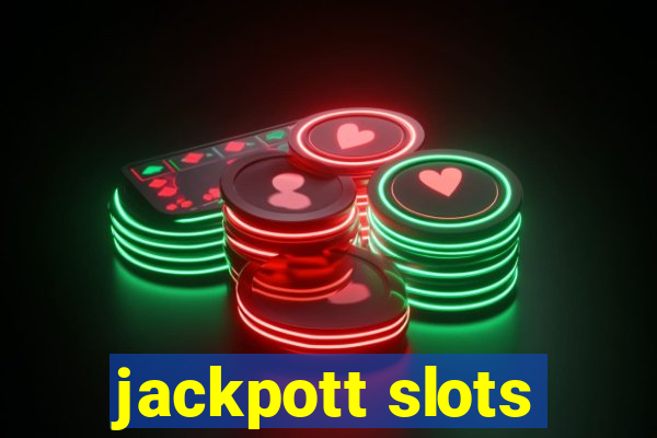 jackpott slots