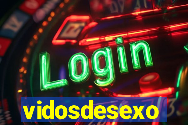 vidosdesexo