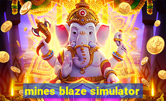 mines blaze simulator