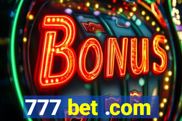 777 bet .com