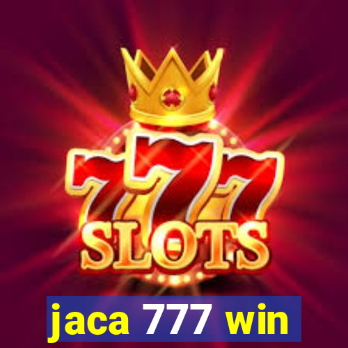 jaca 777 win