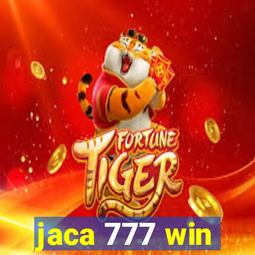 jaca 777 win