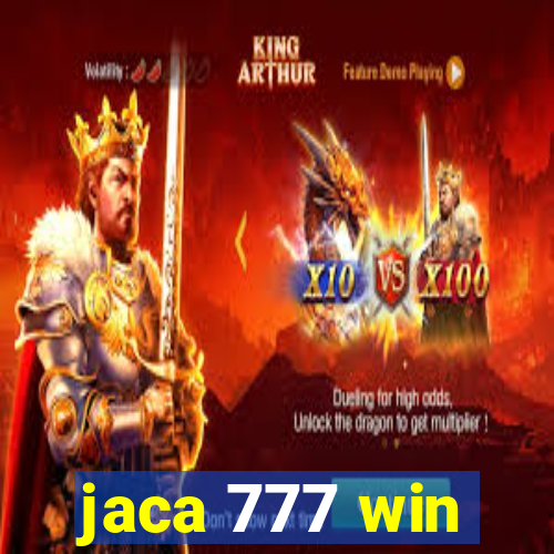 jaca 777 win