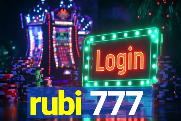 rubi 777