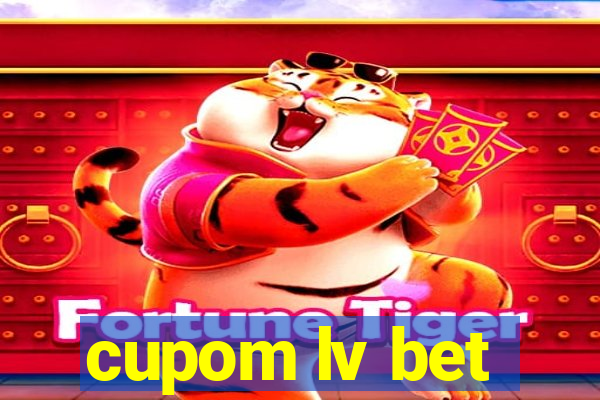 cupom lv bet