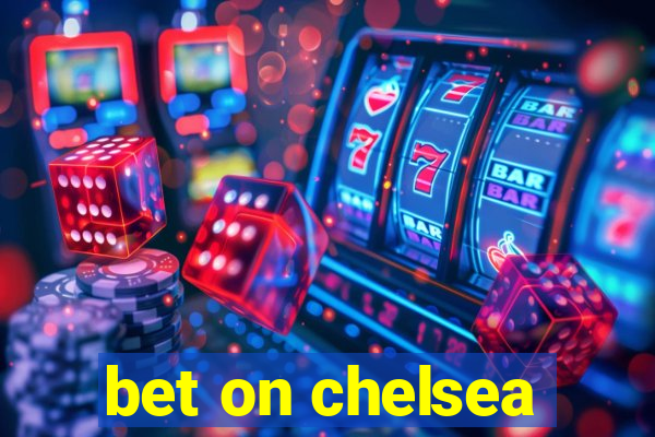 bet on chelsea