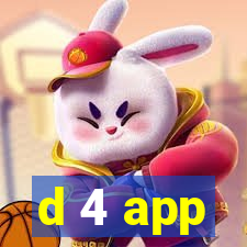 d 4 app