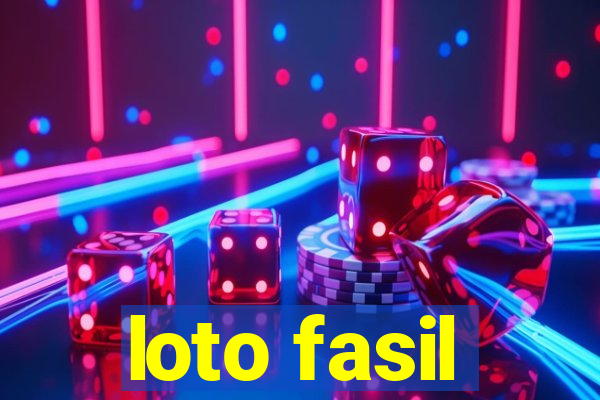 loto fasil