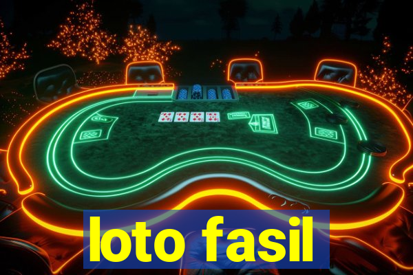 loto fasil