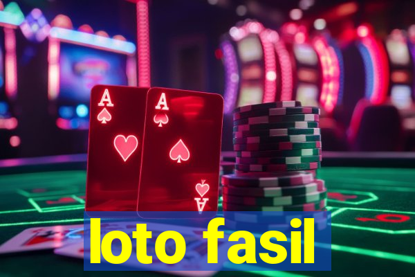 loto fasil