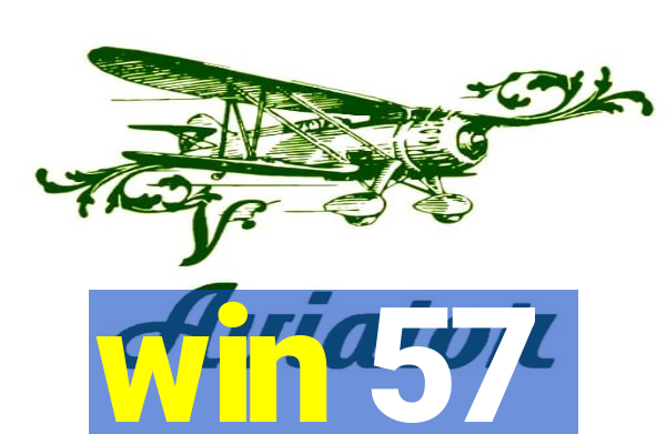 win 57