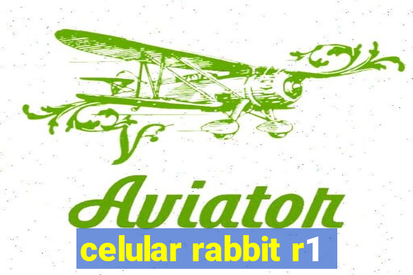 celular rabbit r1