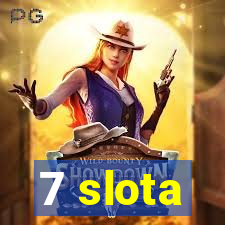 7 slota