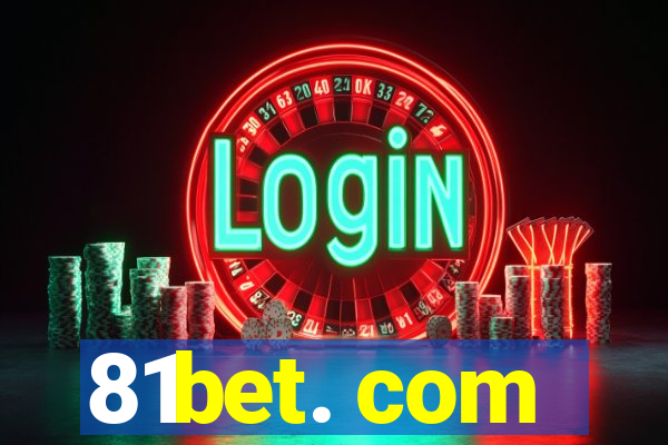 81bet. com